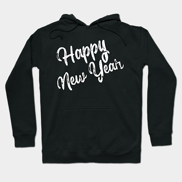 Happy New Year No Date Hoodie by letnothingstopyou